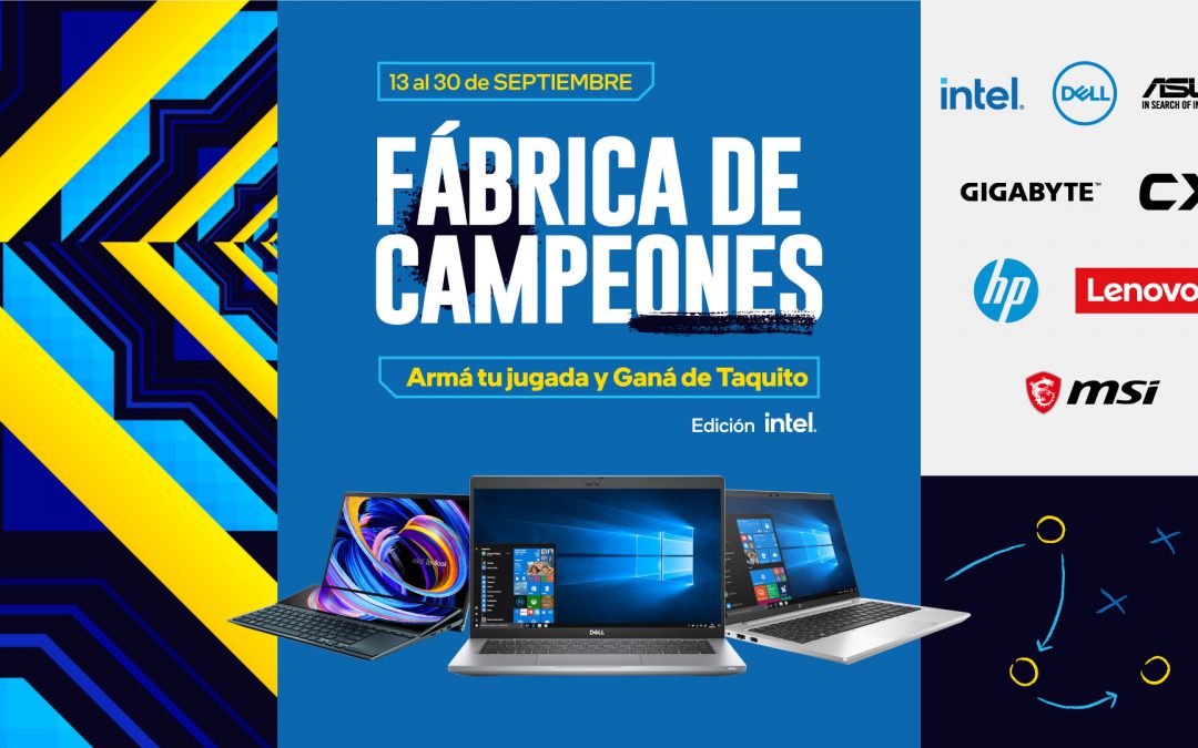 Fábrica de Campeones edición Intel: llevá tu negocio a la gloria