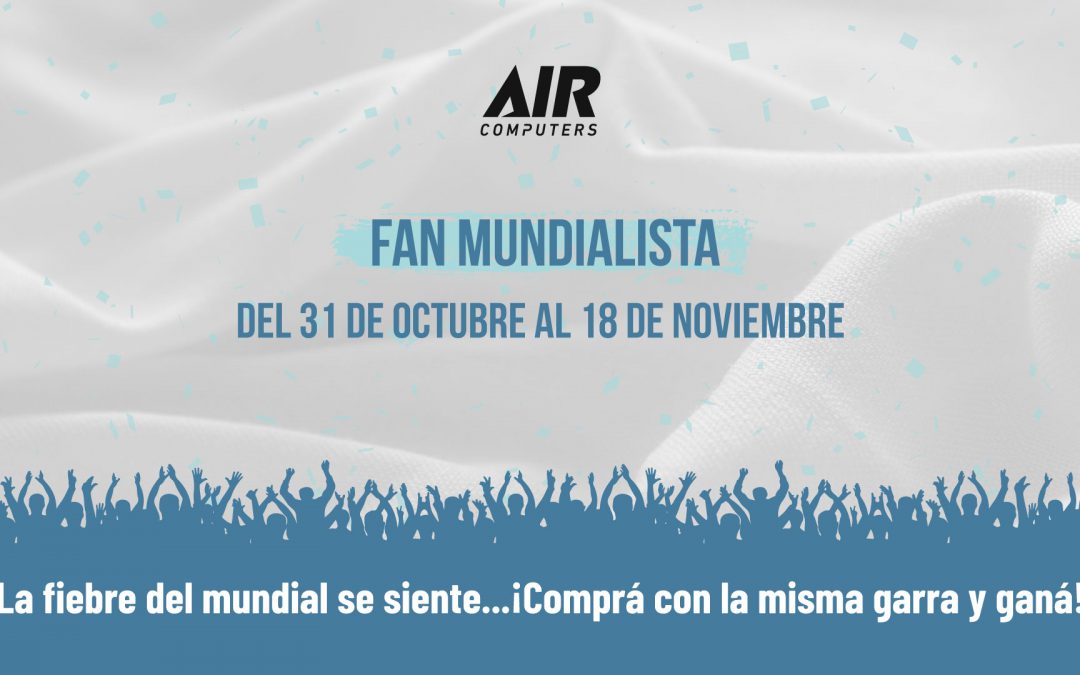 Fan Mundialista: ¡Salimos a la cancha para alentar a lo grande!