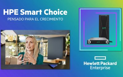 HPE Smart Choice: Tu aliado para el éxito digital