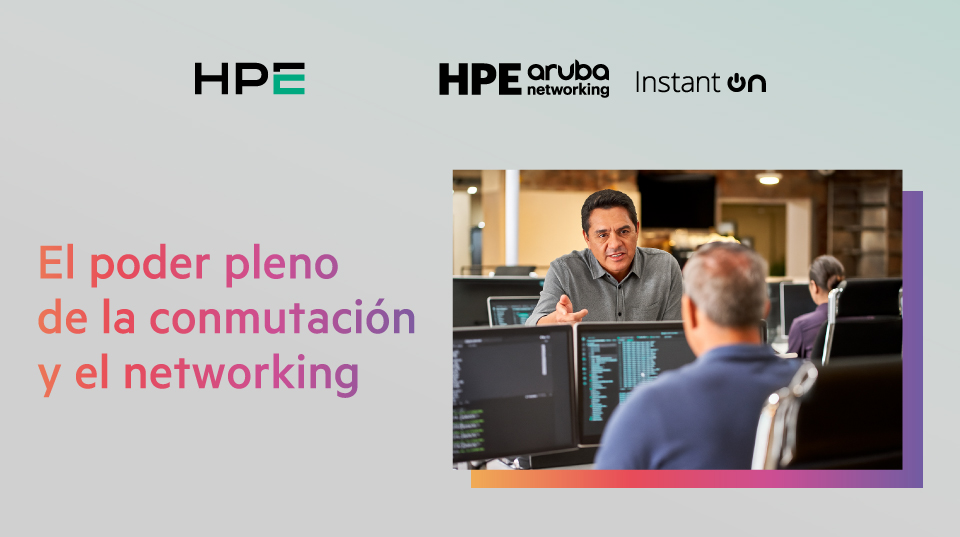 Conectividad simple, inteligente y confiable con HPE Aruba Instant On